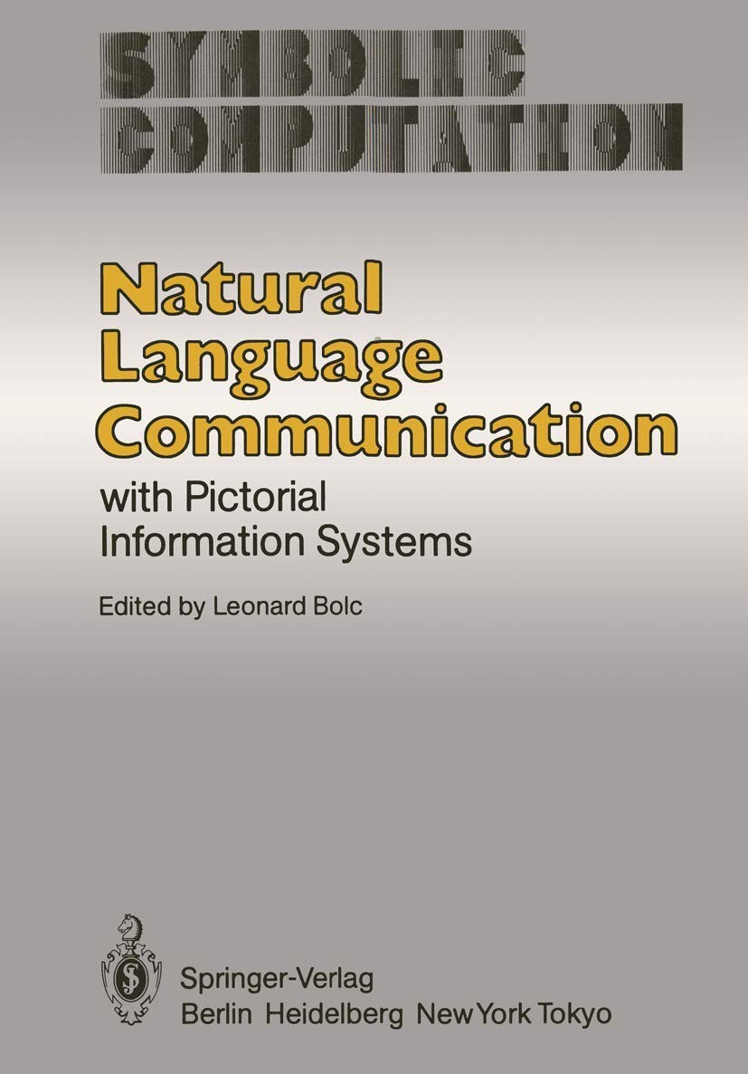 Natural Language Communication with Computers