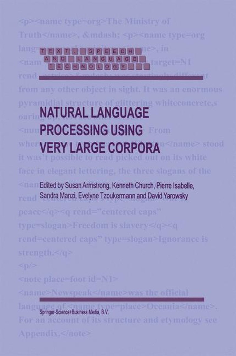Natural Language Processing using Very Large Corpora