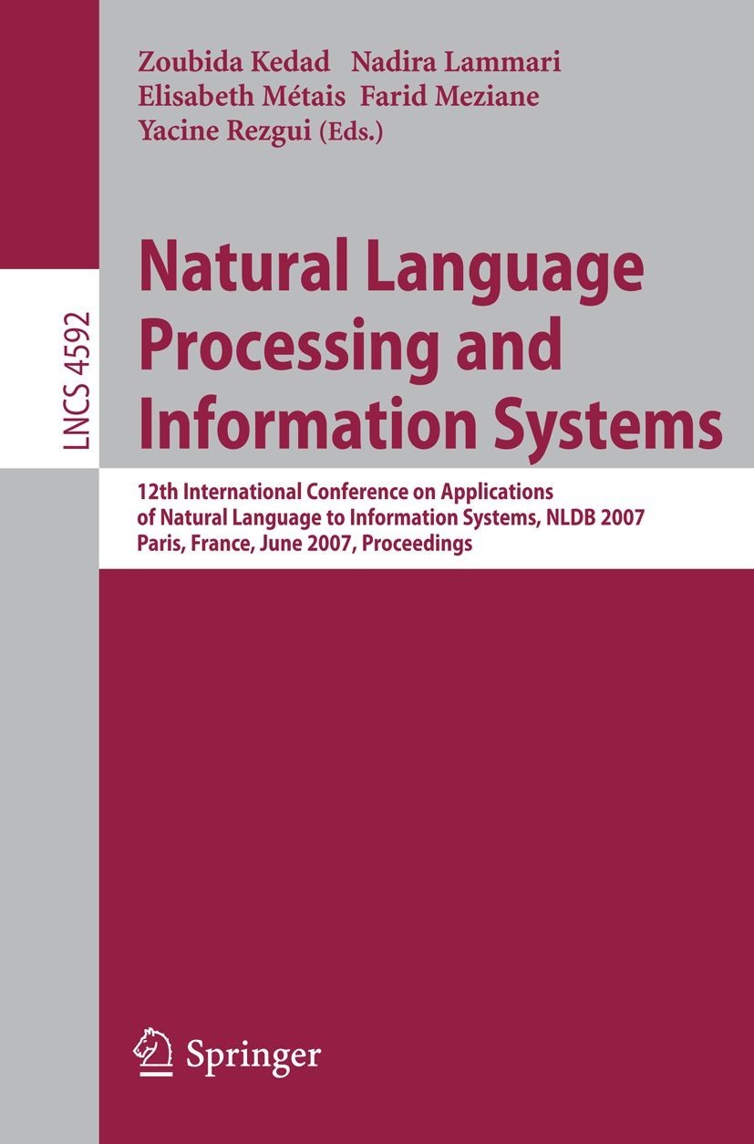 Natural Language Processing and Information Systems: 15th International Conference on Applications of Natural Language to Information Systems, NLDB 2010, Cardiff, UK, June 23-25, 2010, Proceedings