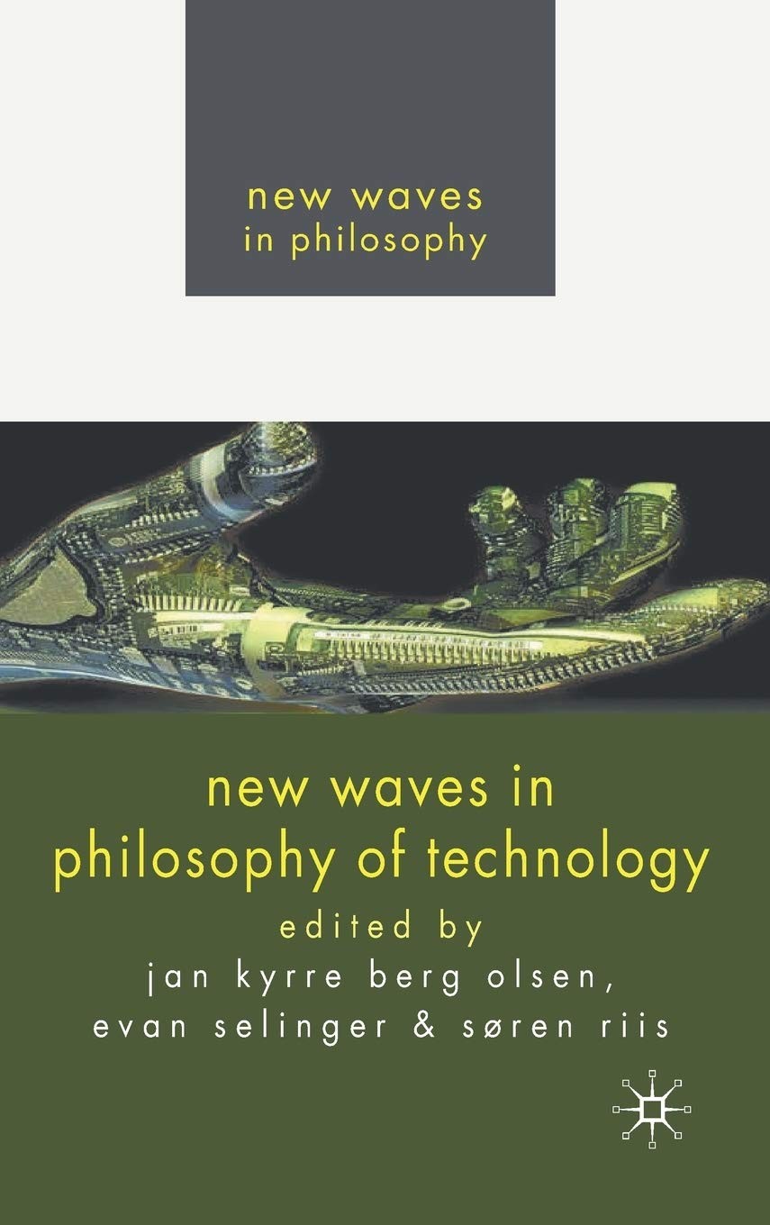New Waves in Philosophy of Technology