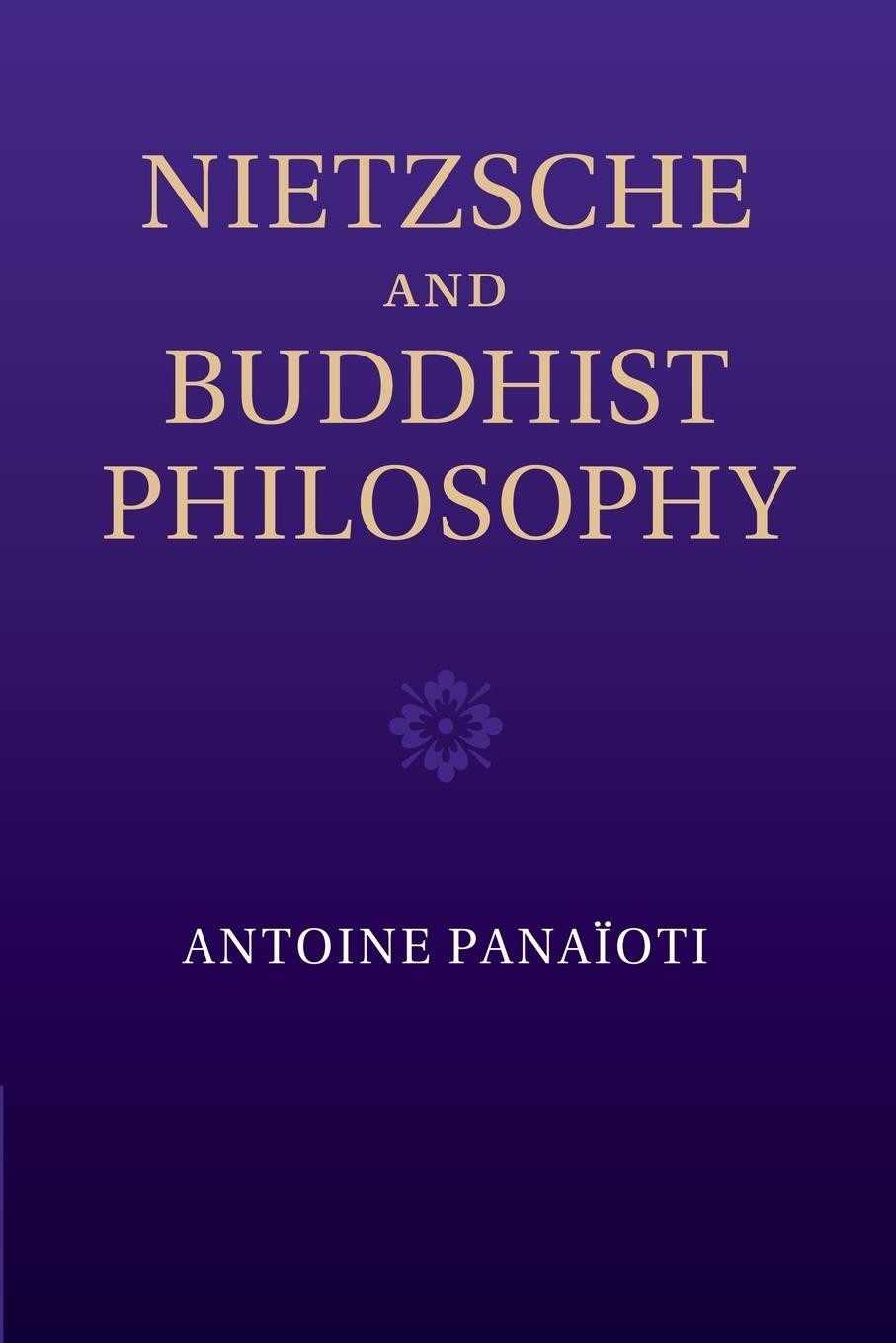 Nietzsche and Buddhist Philosophy