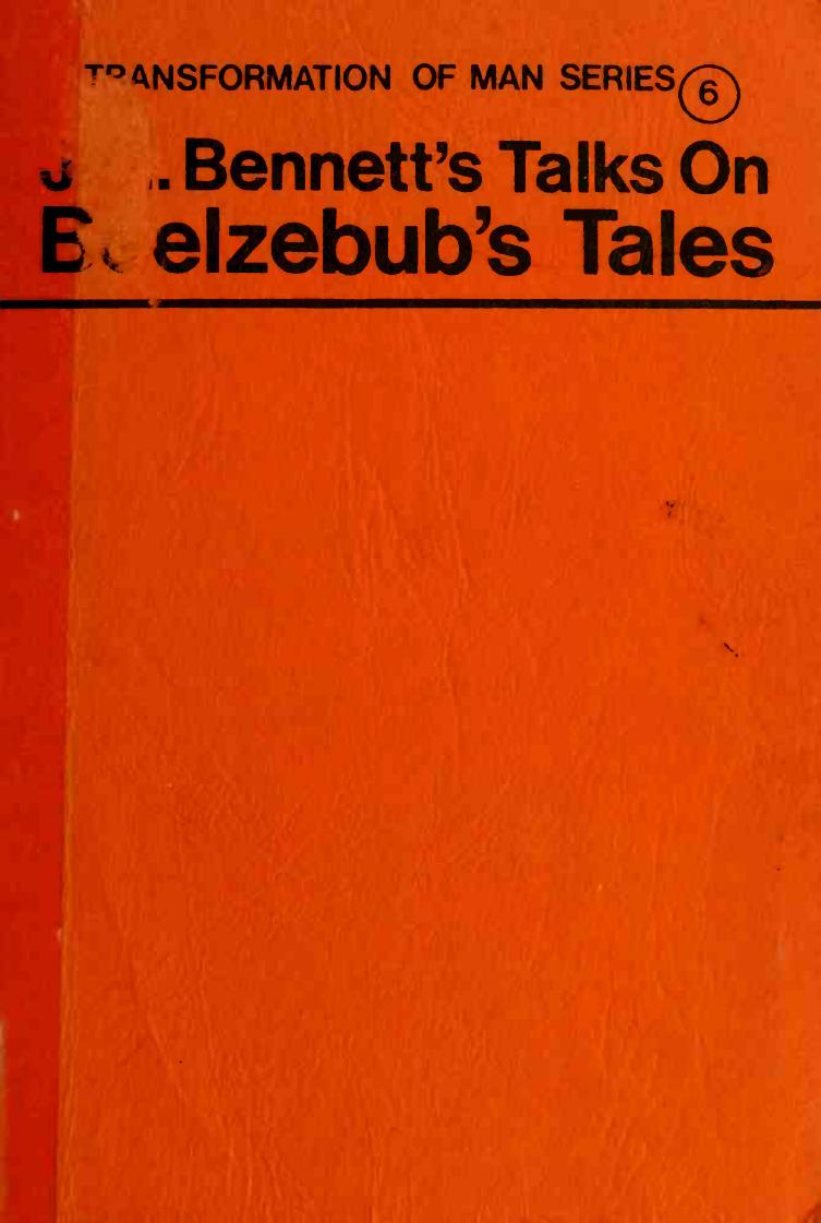 John G. Bennett's Talks on Beelzebub's Tales