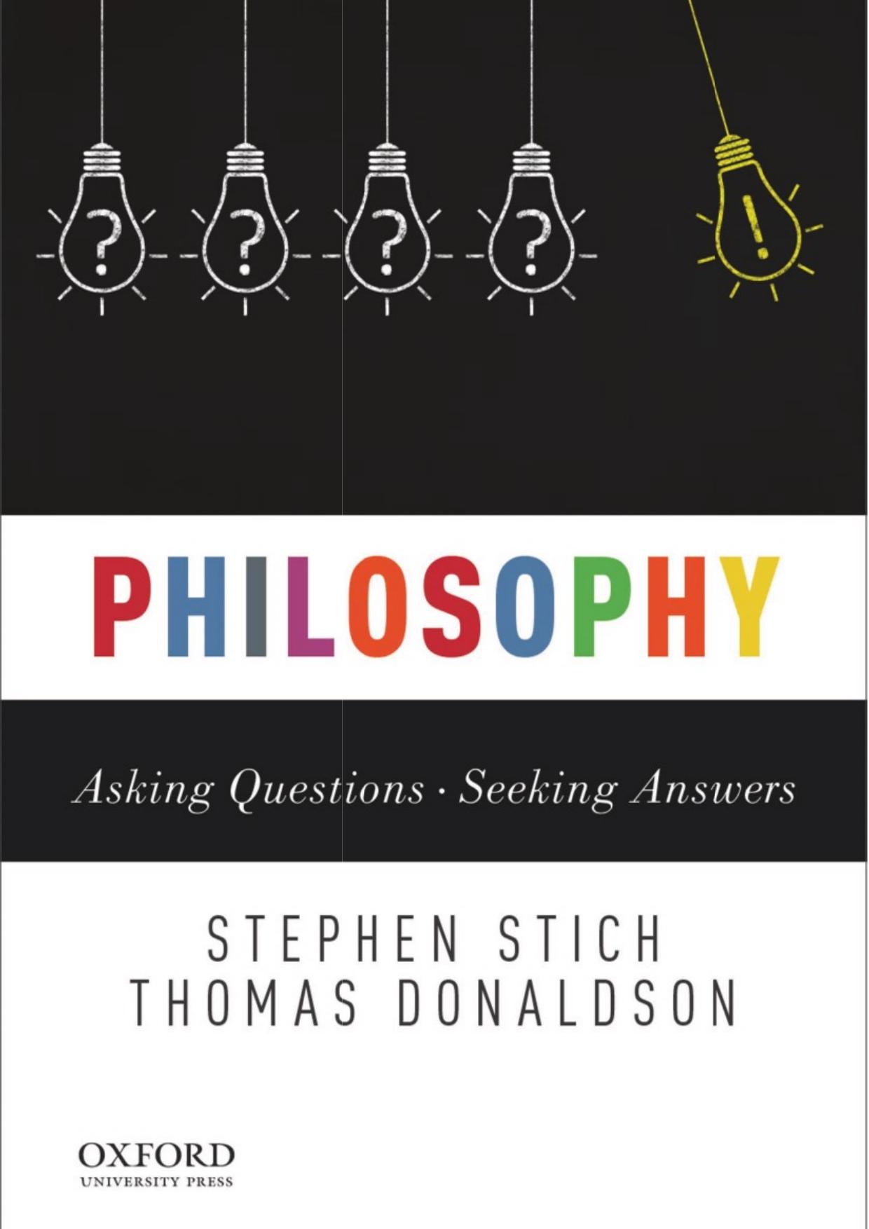 Philosophy: Asking Questions--Seeking Answers