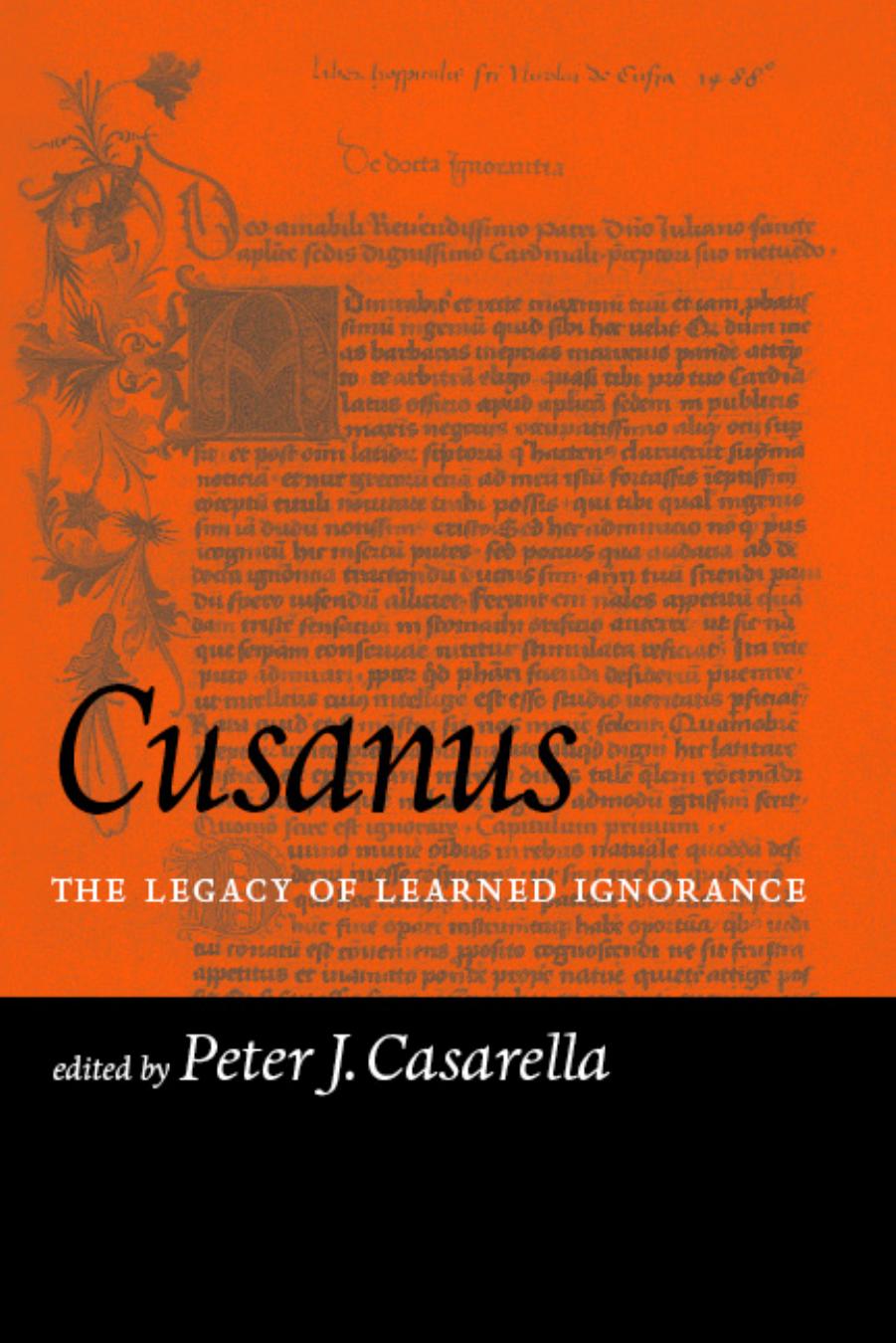 Cusanus: A Legacy of Learned Ignorance