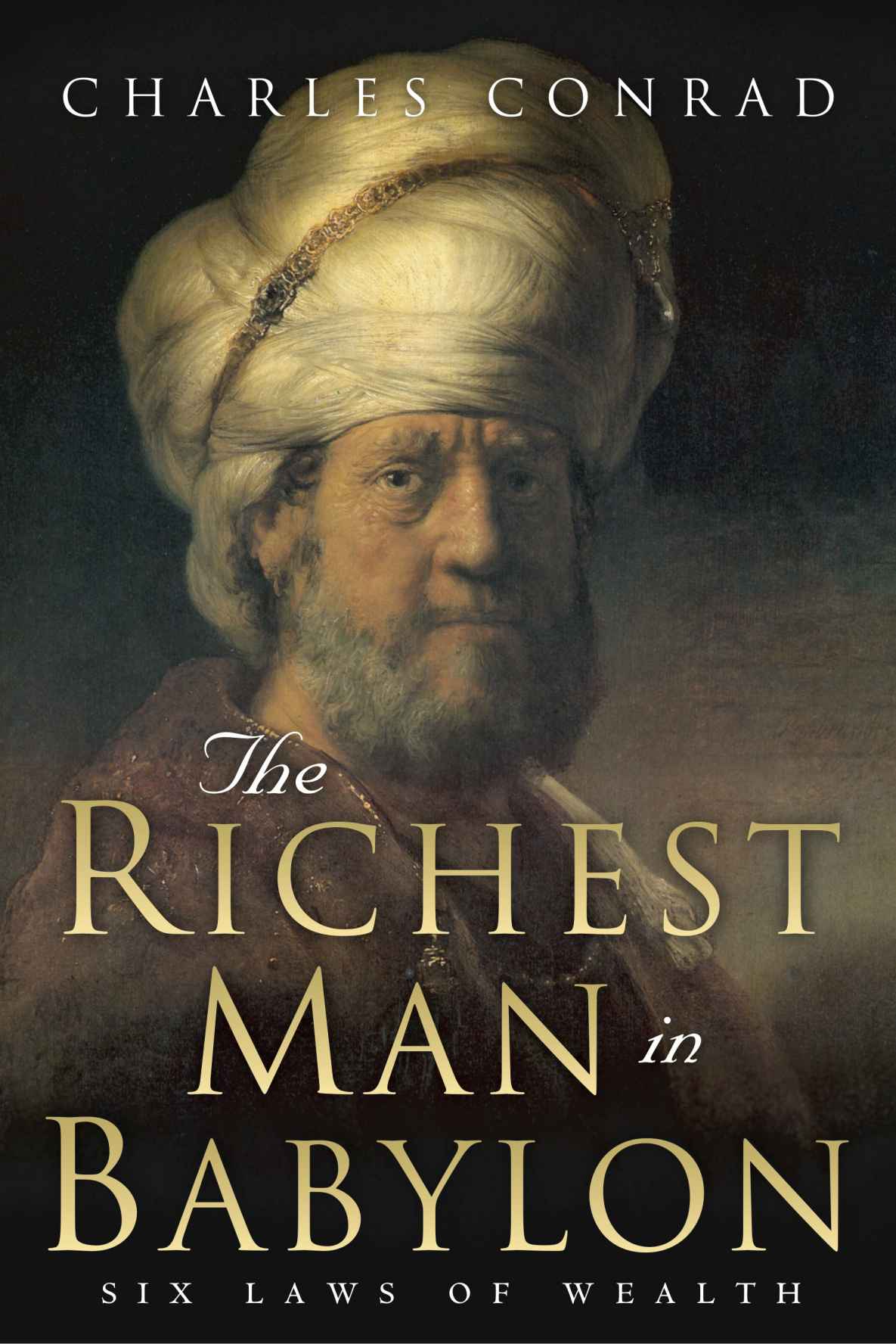 The Richest Man in Babylon -- Six Laws of Wealth