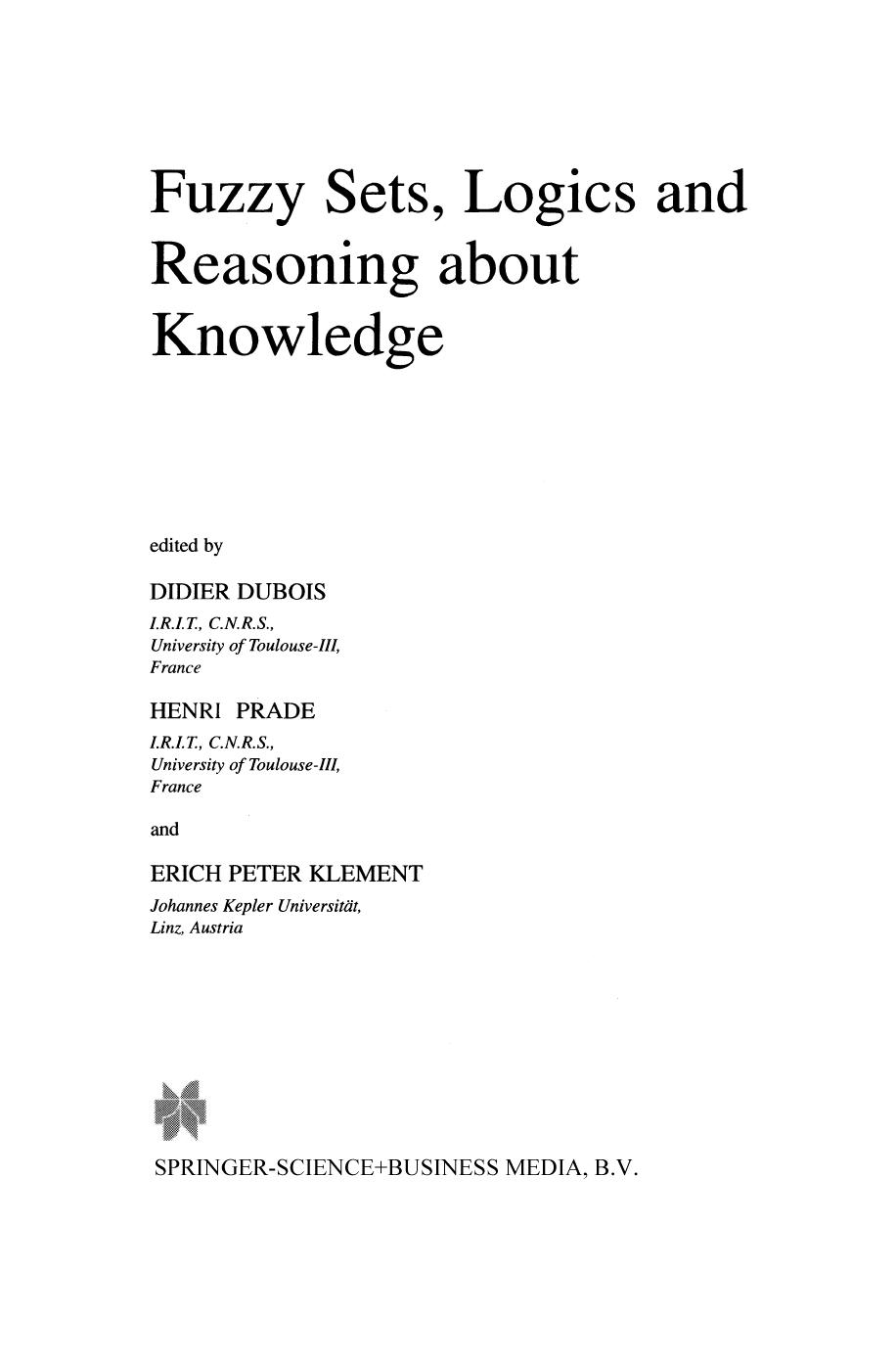Fuzzy Sets, Logics and Reasoning About Knowledge