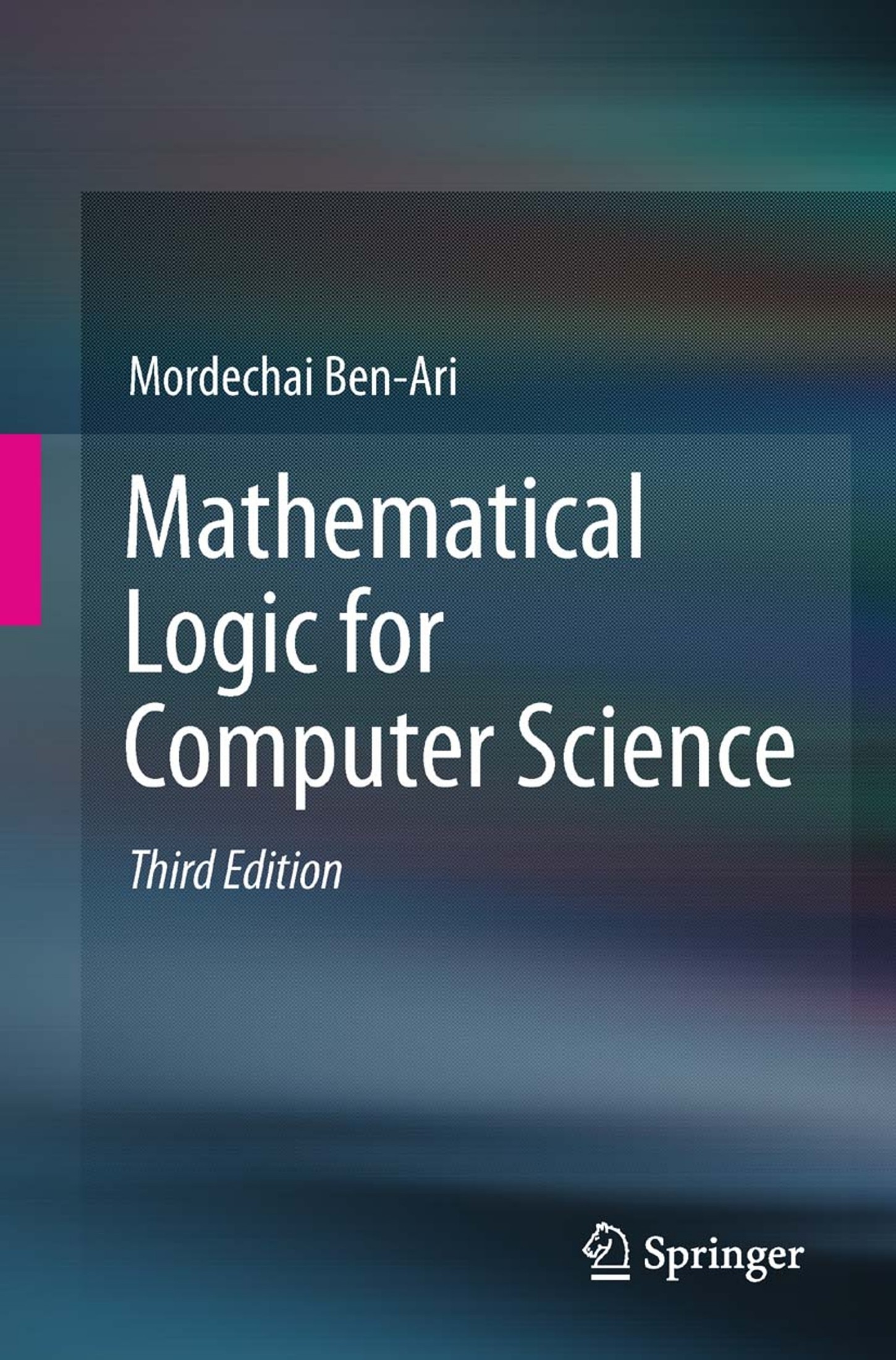 Mathematical Logic for Computer Science