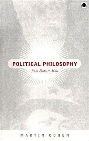 Political Philosophy: From Plato to Mao