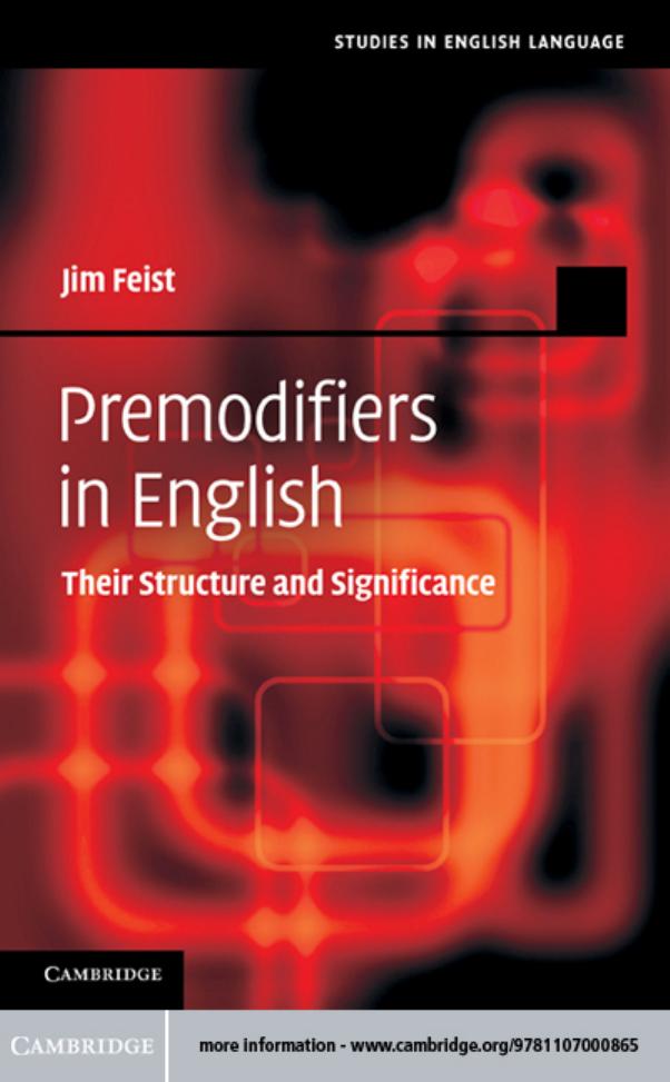 Premodifiers in English: Their Structure and Significance