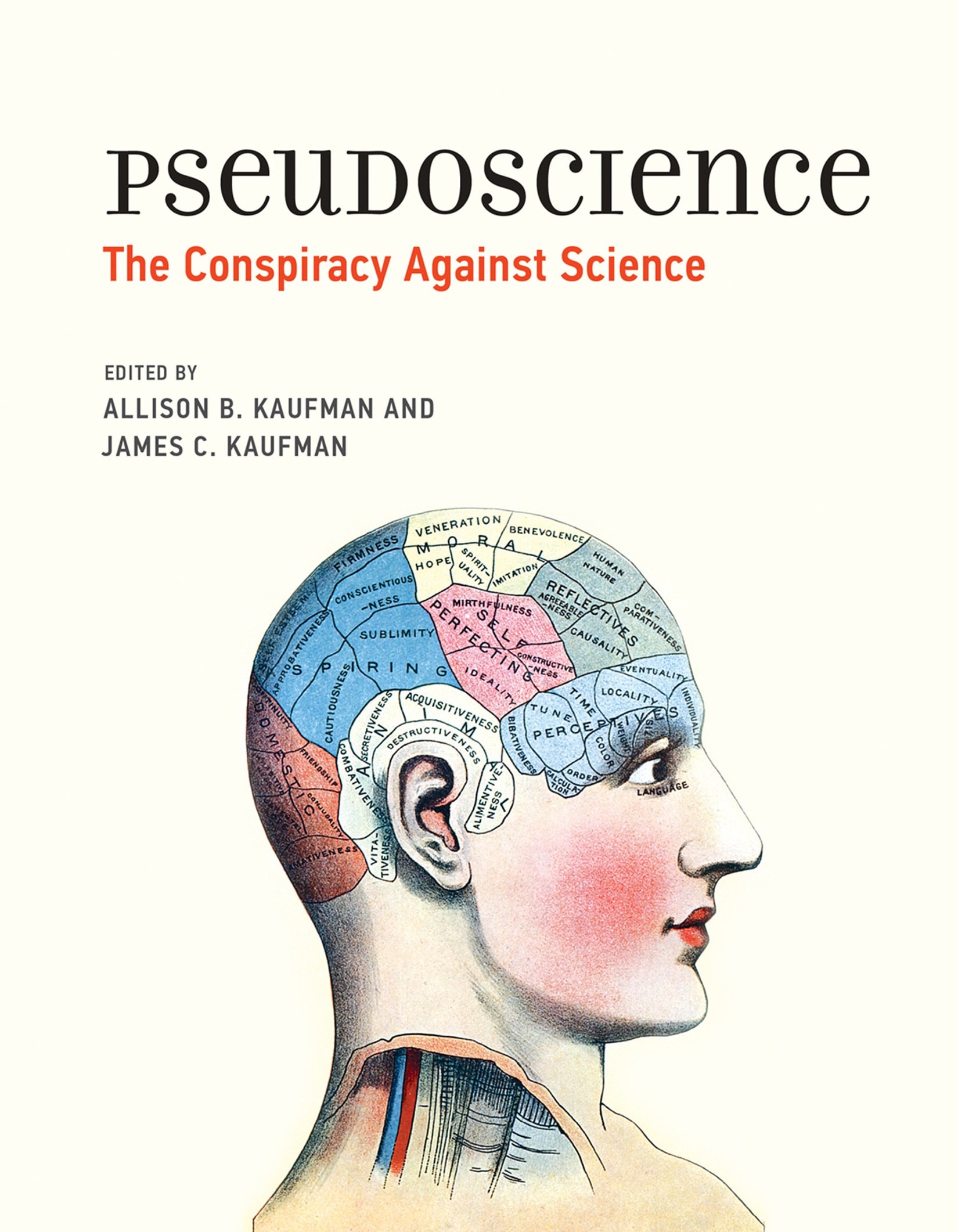 Pseudoscience: The Conspiracy Against Science