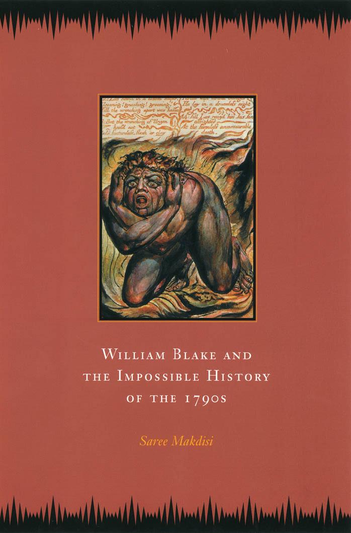 William Blake and the Impossible History of the 1790s