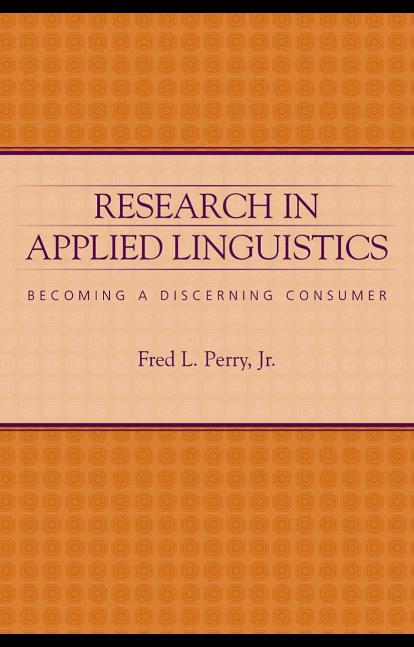Research in Applied Linguistics: Becoming a Discerning Consumer