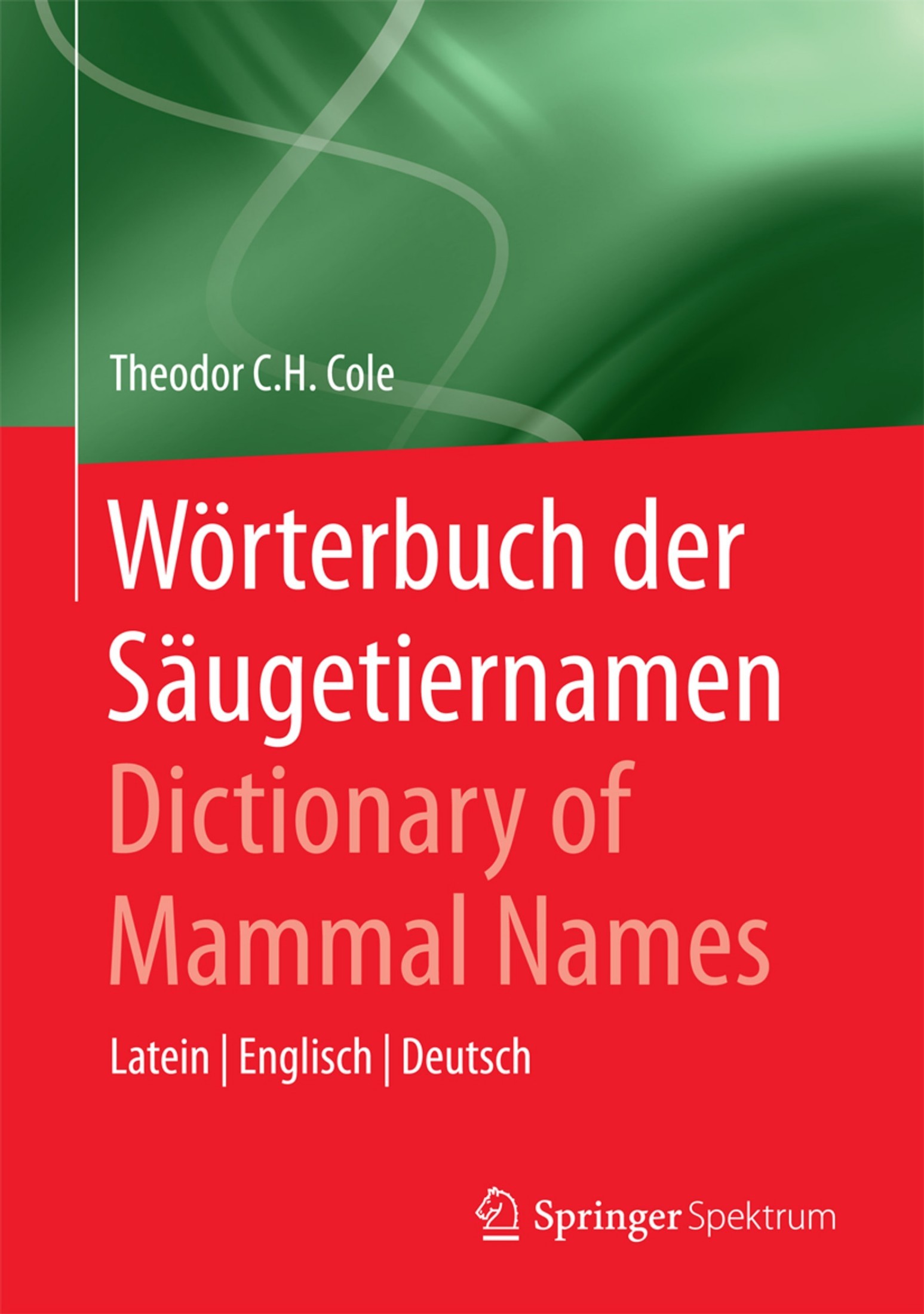 Wörterbuch Der Säugetiernamen - Dictionary of Mammal Names