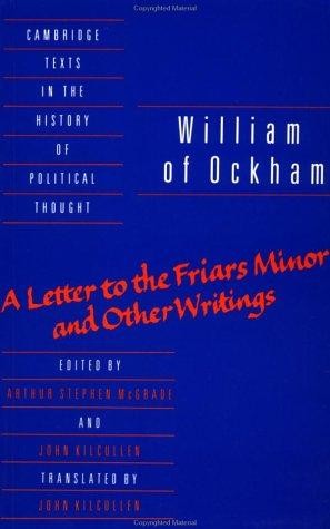 William of Ockham: 'A Letter to the Friars Minor' and Other Writings