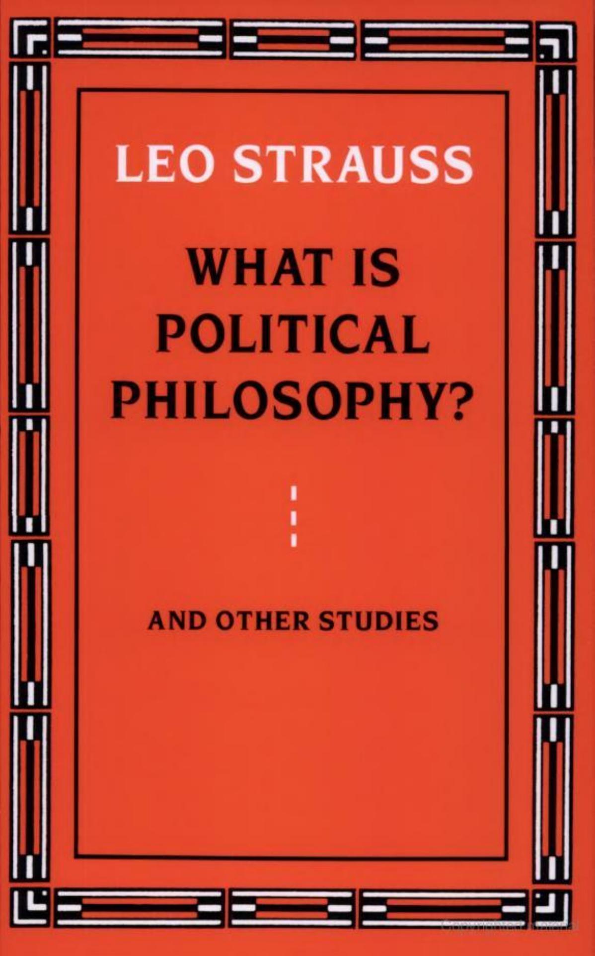 What Is Political Philosophy? And Other Studies