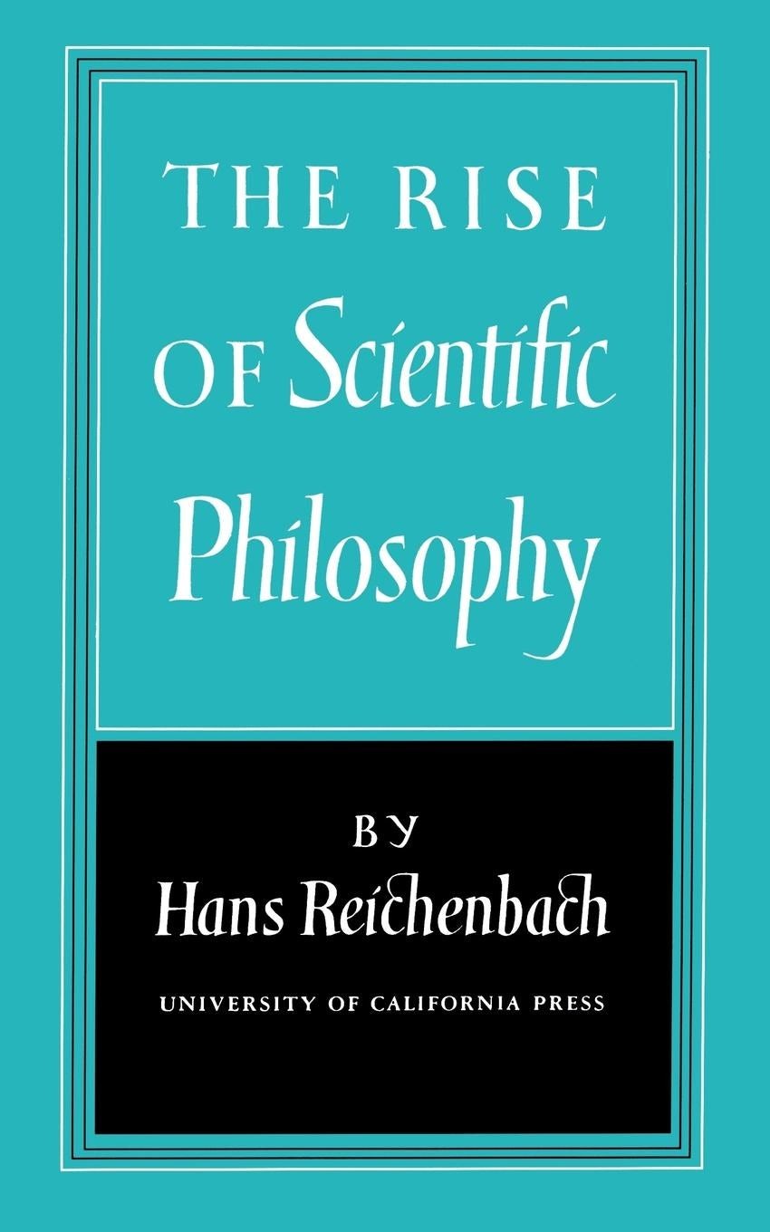 The Rise of Scientific Philosophy