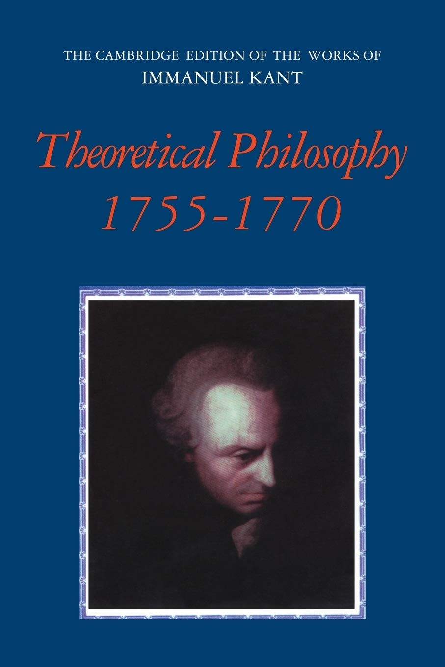 Theoretical Philosophy, 1755-1770