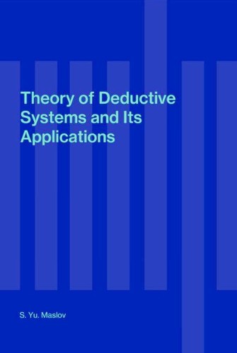 Theory of Deductive Systems and Its Applications