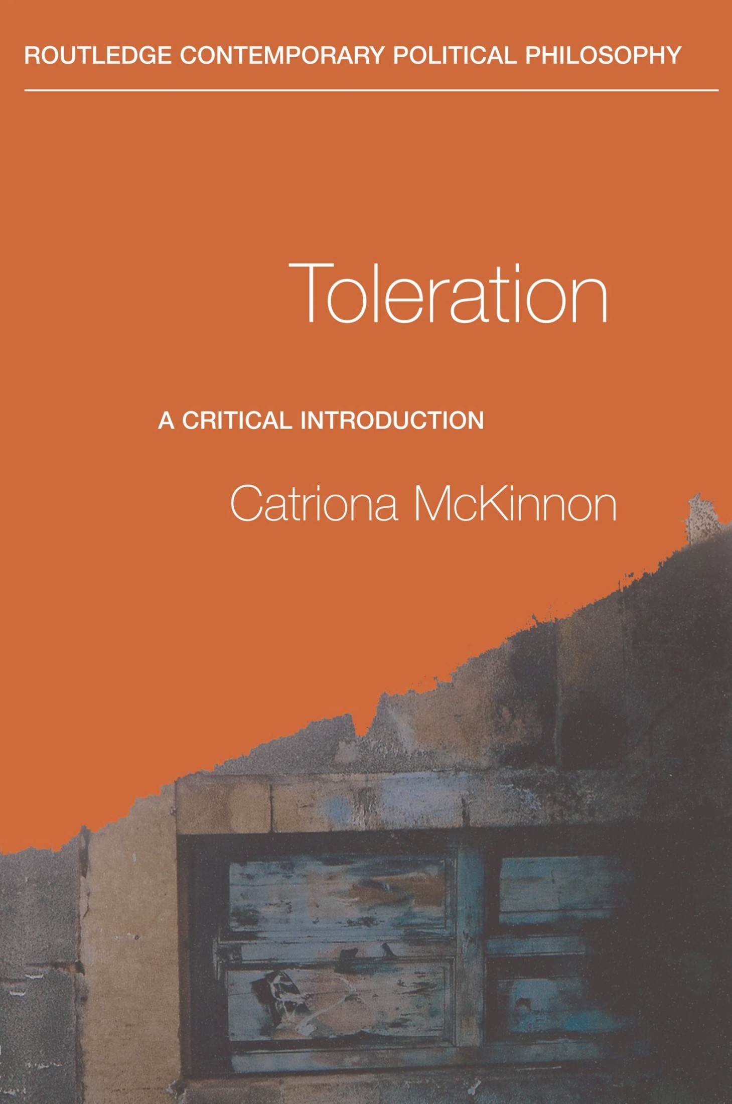 Toleration: A Critical Introduction