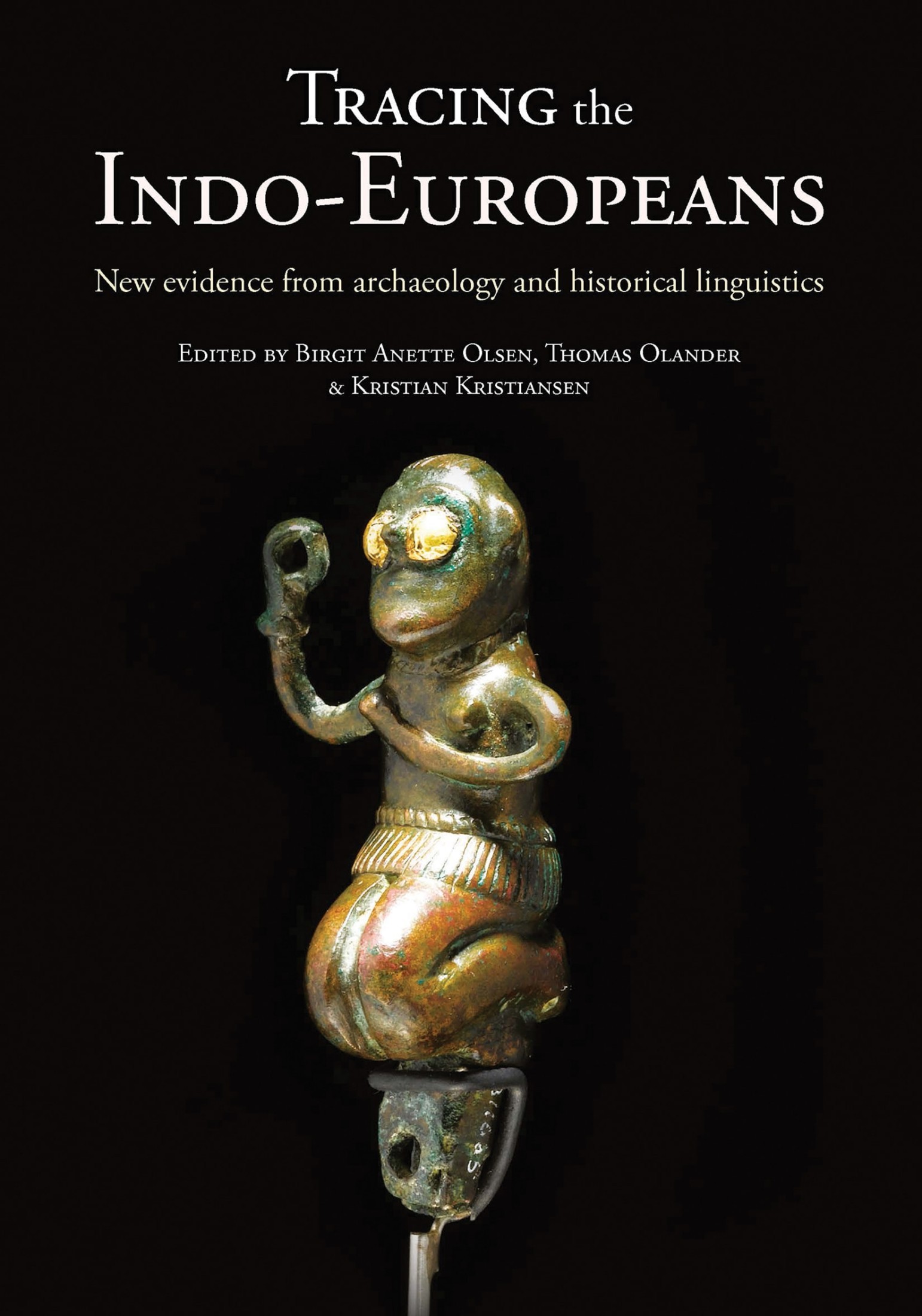 Tracing the Indo-Europeans: New Evidence From Archaeology and Historical Linguistics