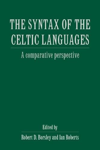 The Syntax of the Celtic Languages: A Comparative Perspective