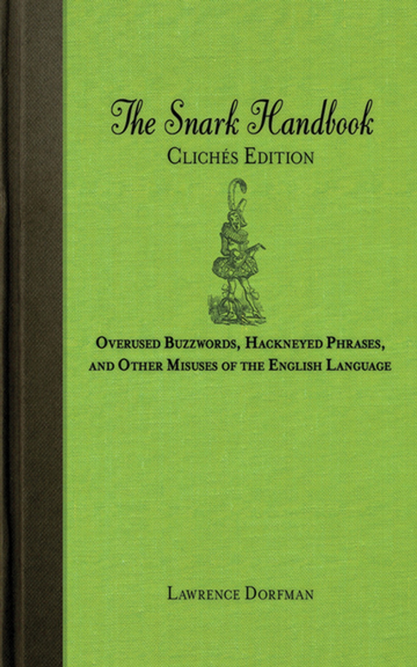 The Snark Handbook: Clichés Edition