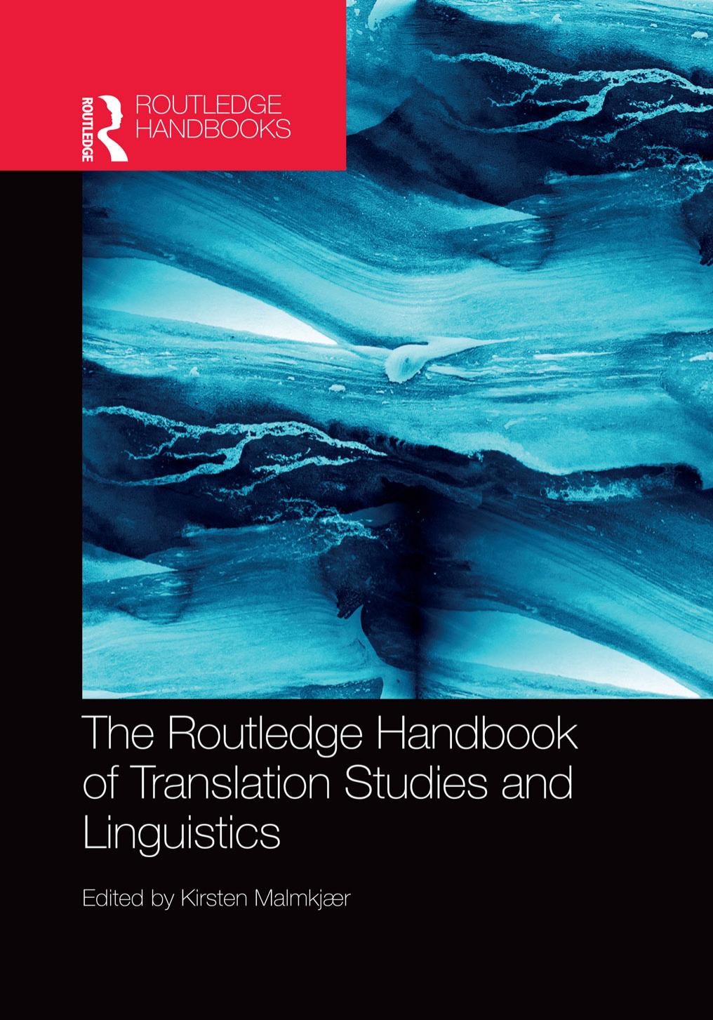 The Routledge Handbook of Translation Studies and Linguistics