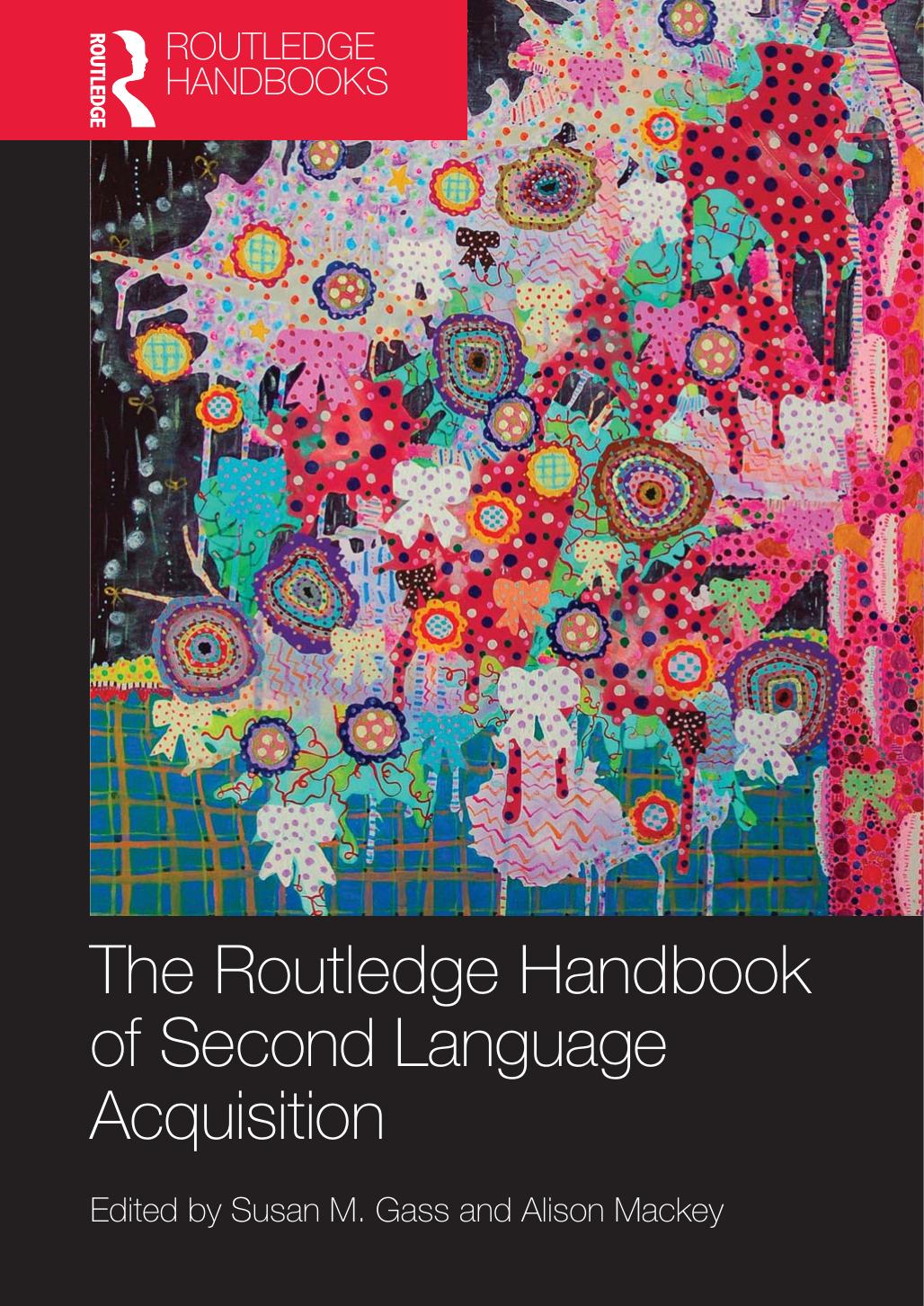 The Routledge Handbook of Second Language Acquisition