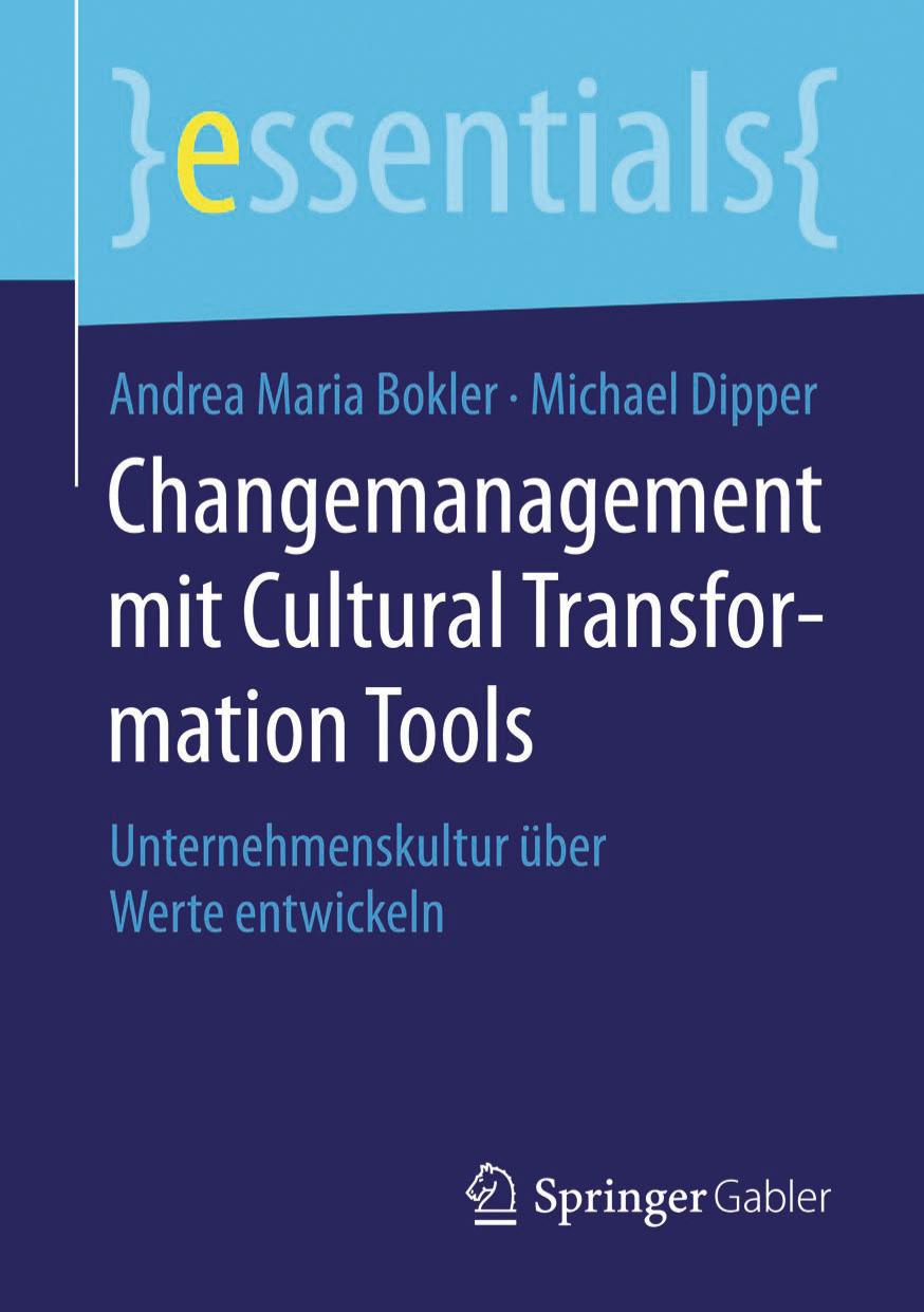 Changemanagement mit Cultural Transformation Tools: Unternehmenskultur über Werte entwickeln