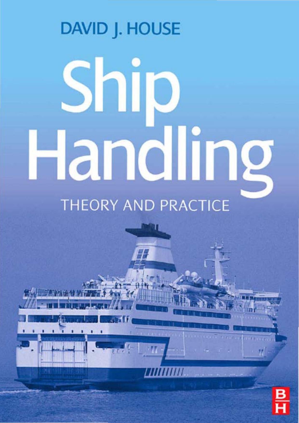 Ship Handling: Theory and Practice