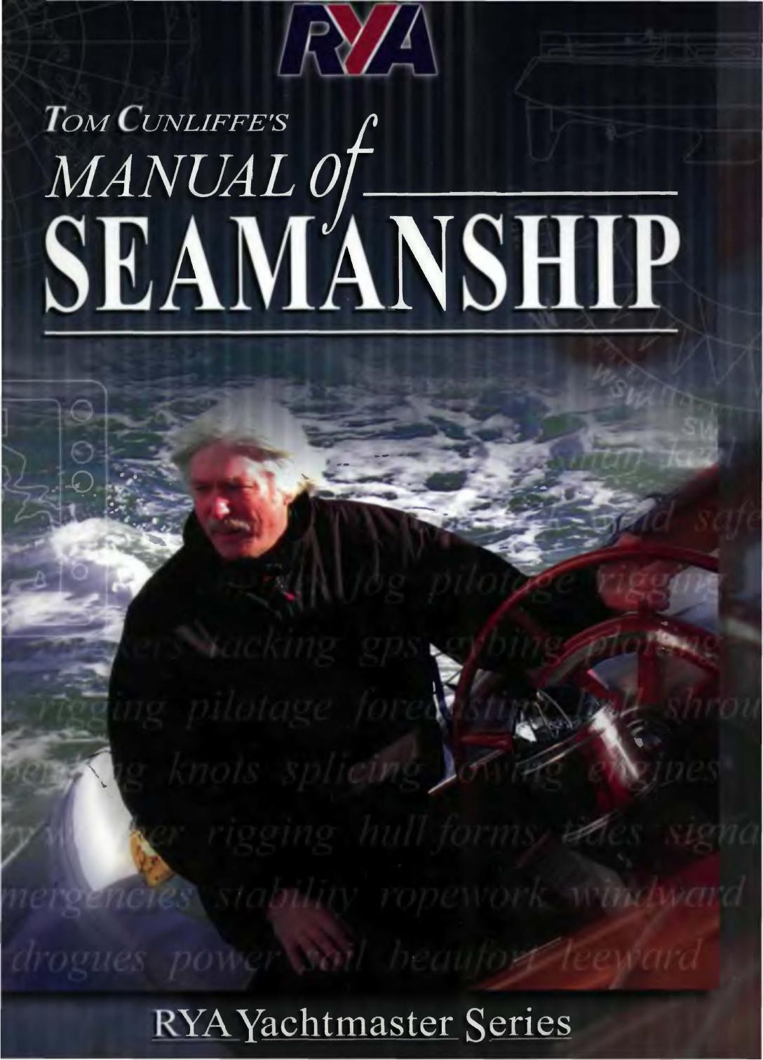 RYA Manual of Seamanship (G36) 2007 Cunliffe 1905104073