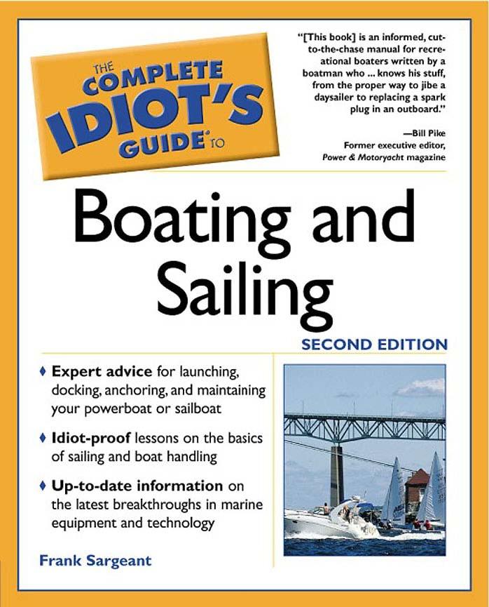 The Complete Idiot's Guide to Boating and Sailing