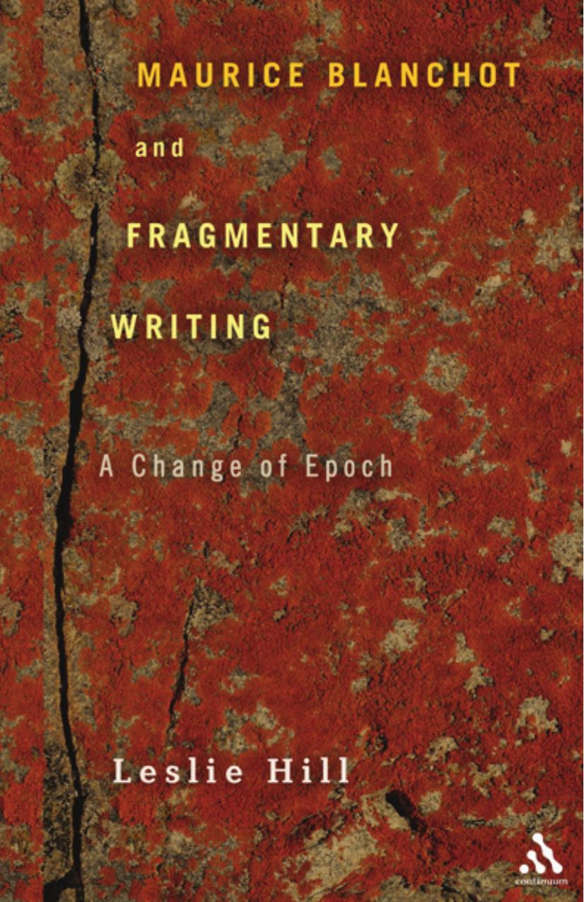 Maurice Blanchot and Fragmentary Writing