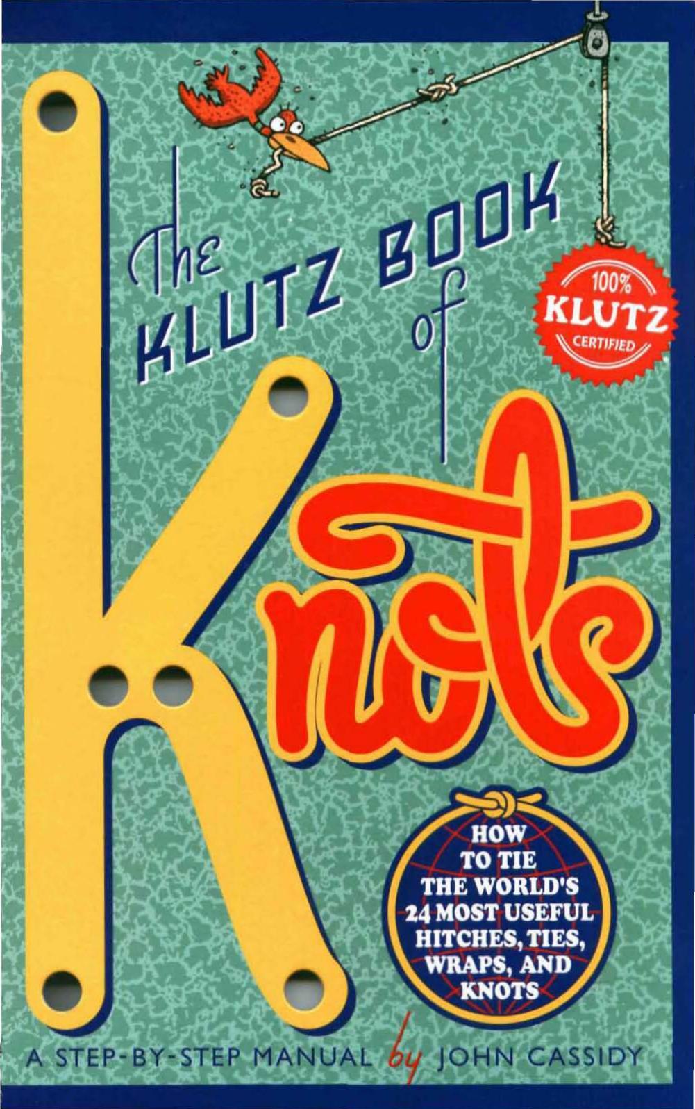 The Klutz Book of Knots