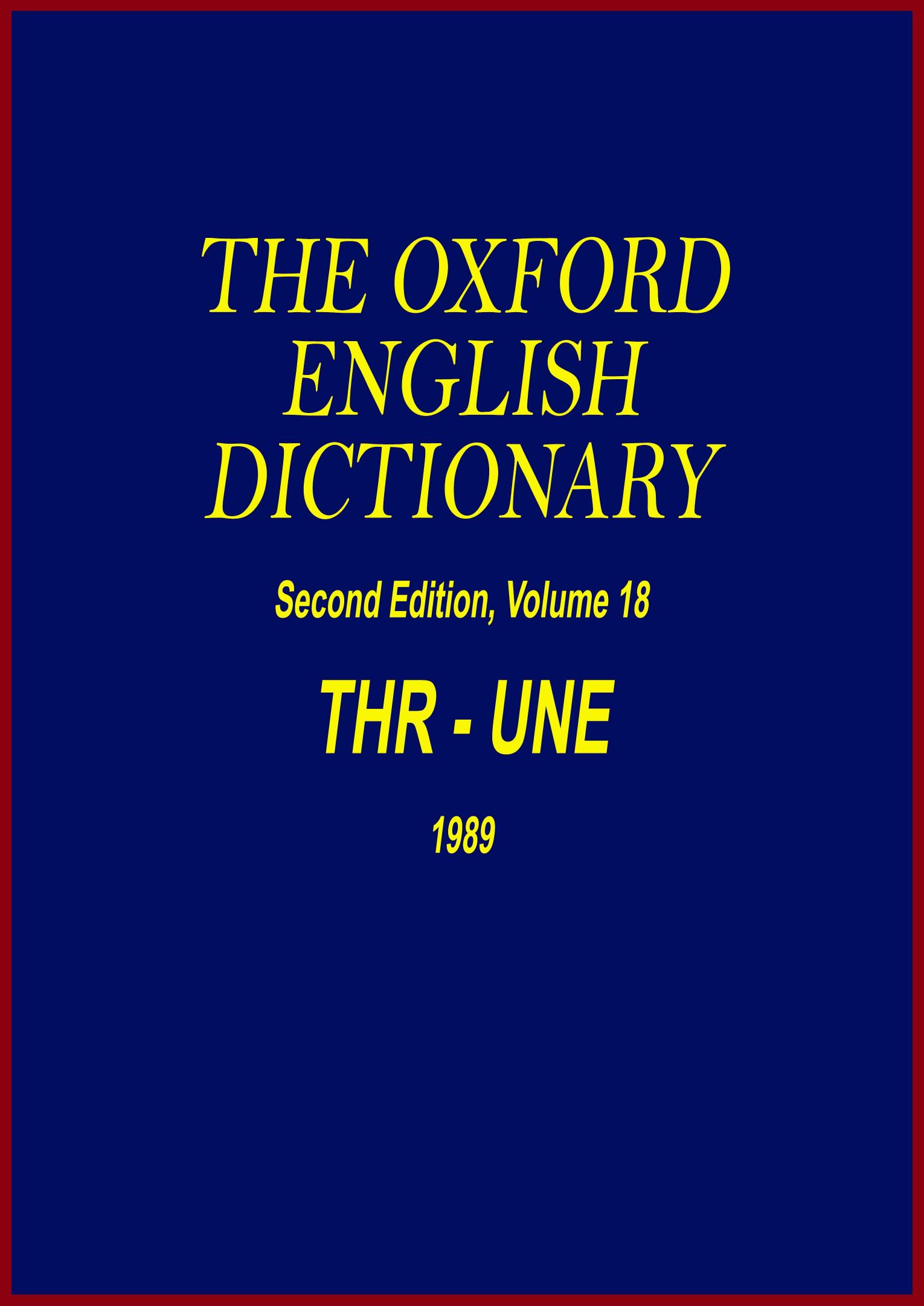 The Oxford English Dictionary - THR-UNE