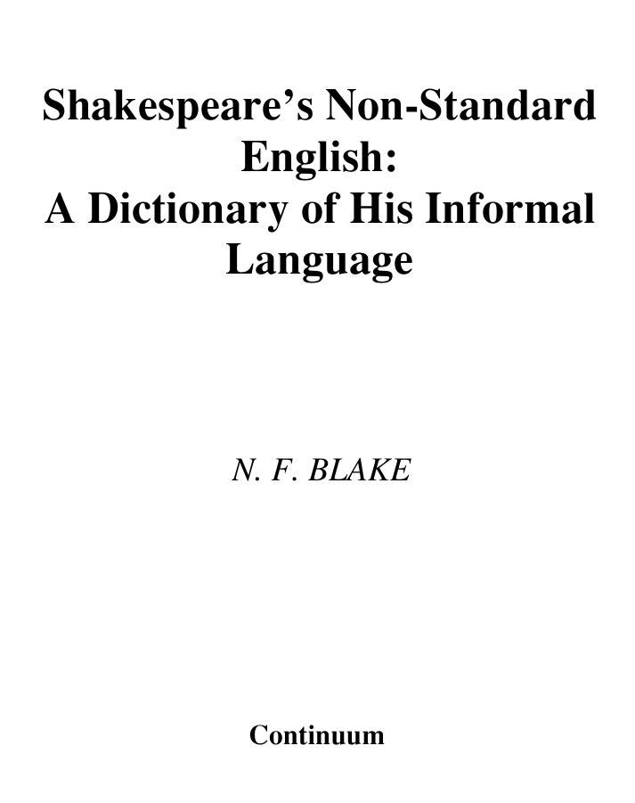 Shakespeare's Non-Standard English: A Dictionary of His Informal Language
