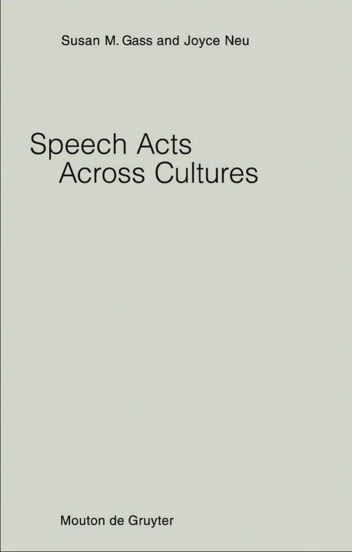 Speech Acts Across Cultures: Challenges to Communication in a Second Language