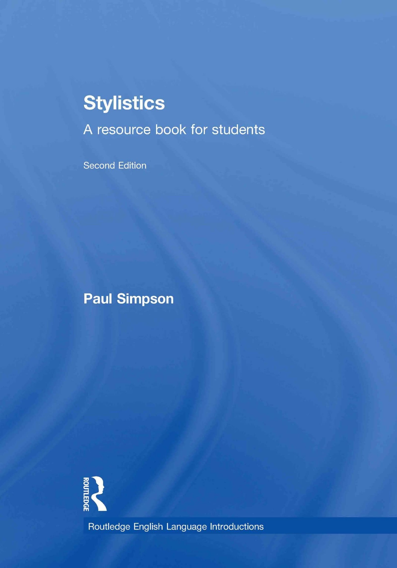 Stylistics: A Resource Book for Students