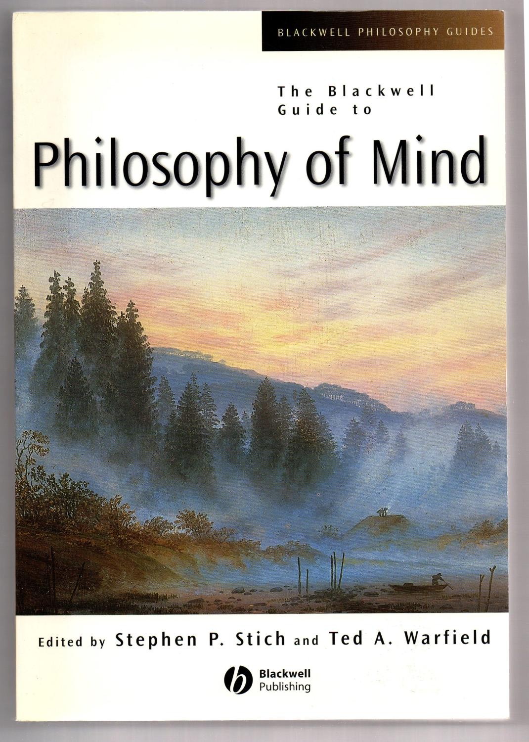 The Blackwell Guide to Philosophy of Mind