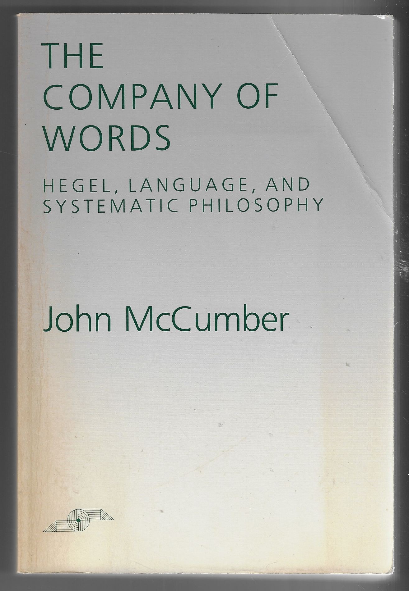 The Company of Words: Hegel, Language, and Systematic Philosophy