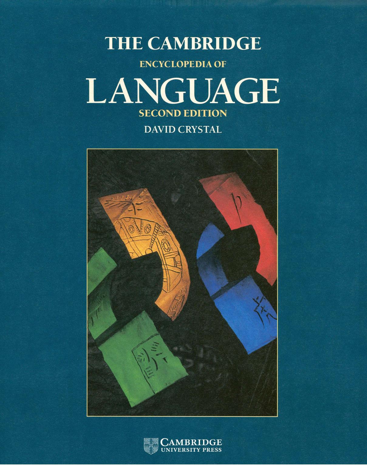 The Cambridge Encyclopedia of Language