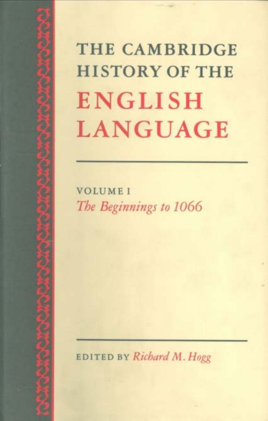 The Cambridge History of the English Language - Volume 1