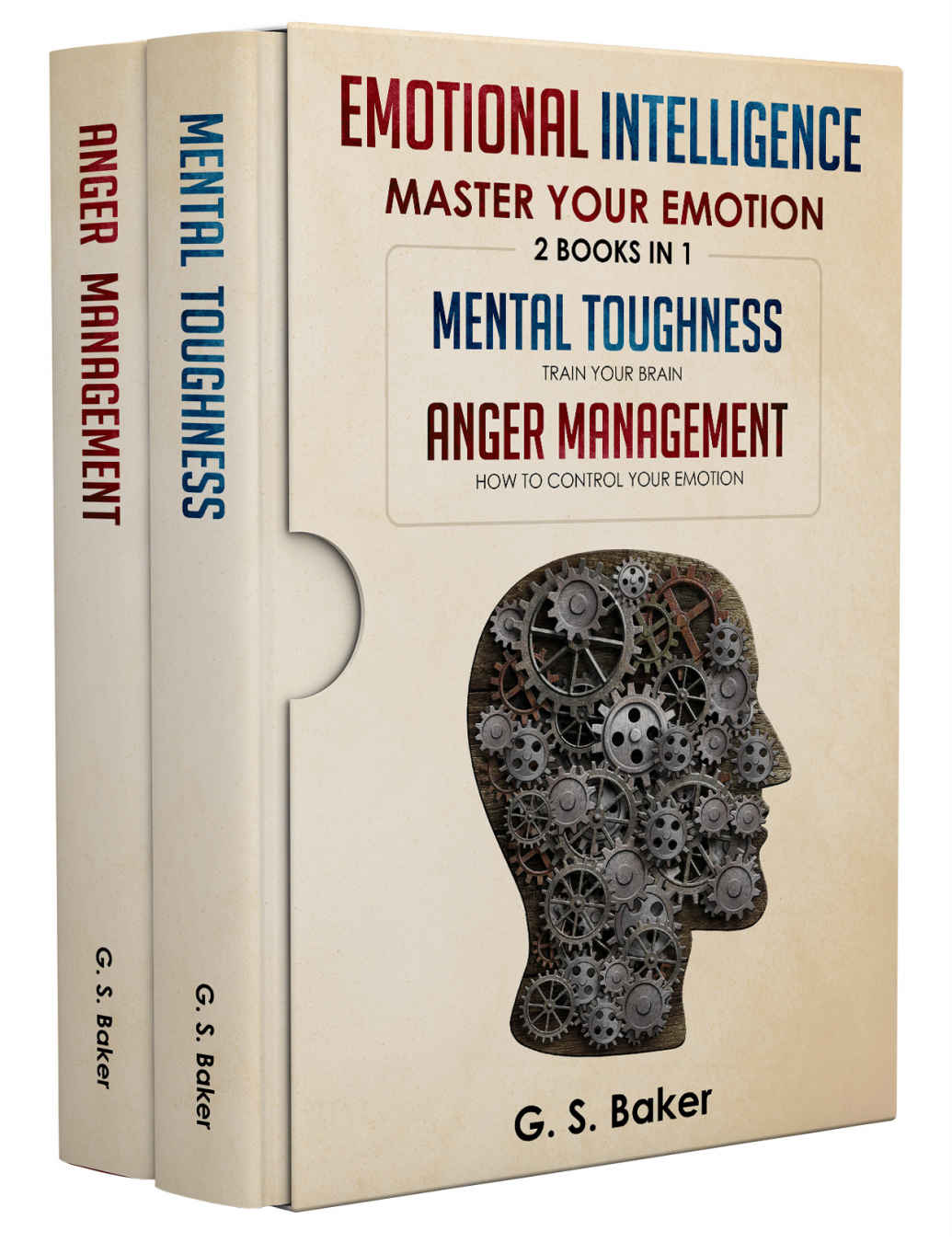 Emotional Intelligence Master Your Emotion-2 Books in 1-: Mental Toughness - Train Your Brain- Anger Management - How to Control Your Emotion-