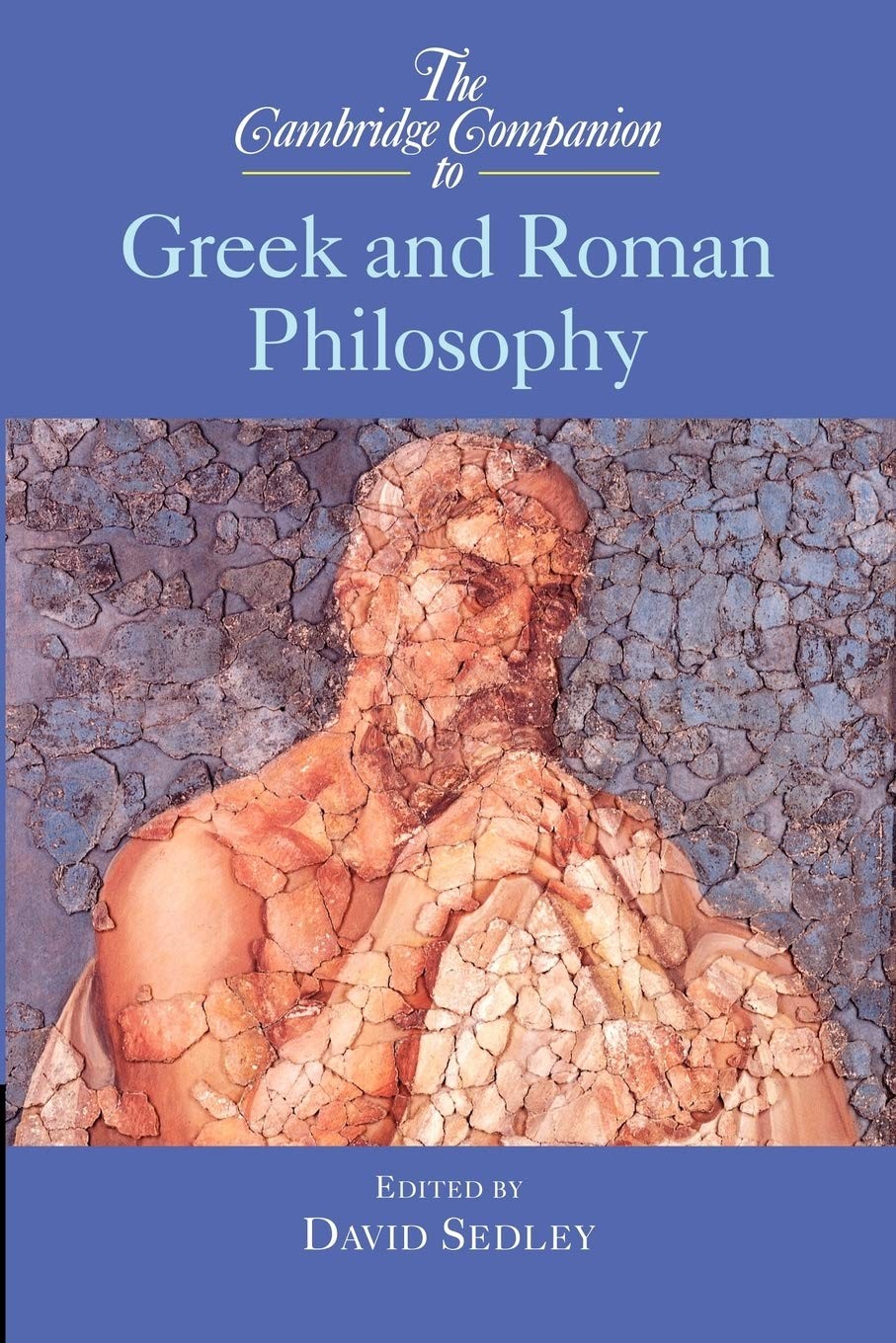 The Cambridge Companion to Greek and Roman Philosophy