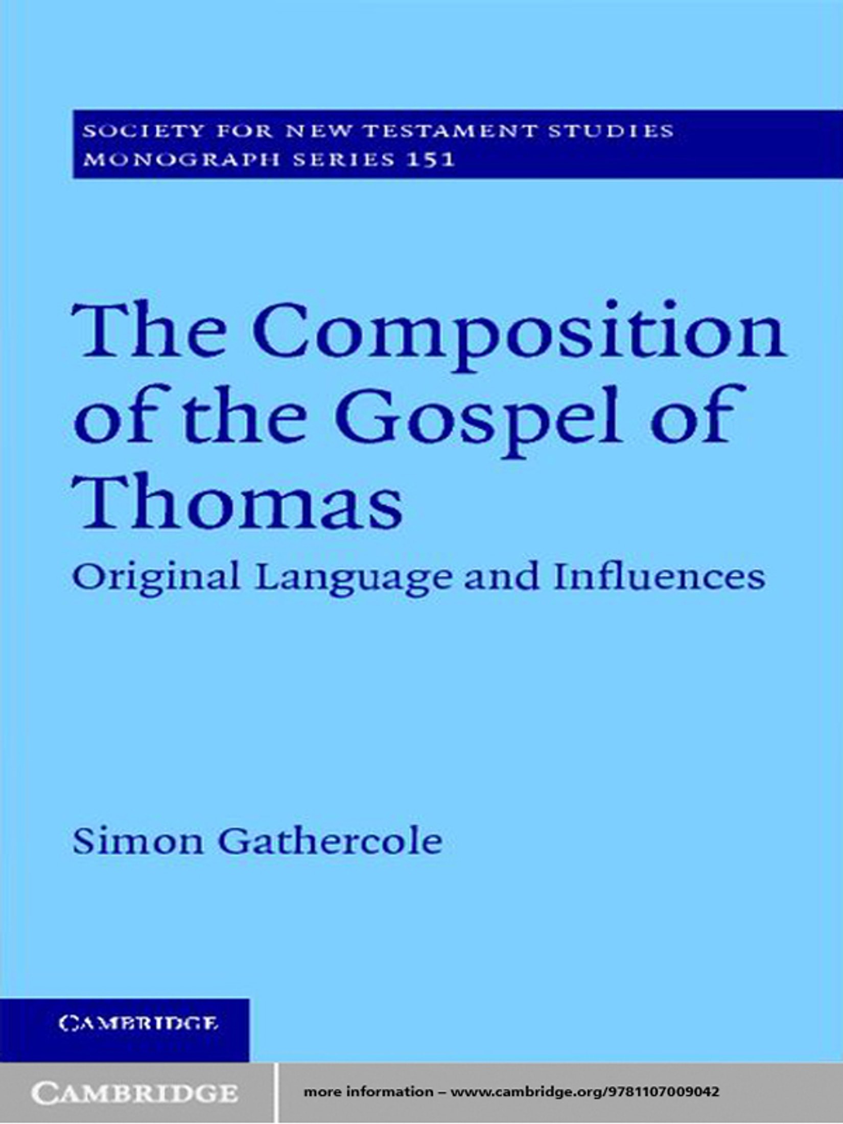 The Composition of the Gospel of Thomas: Original Language and Influences