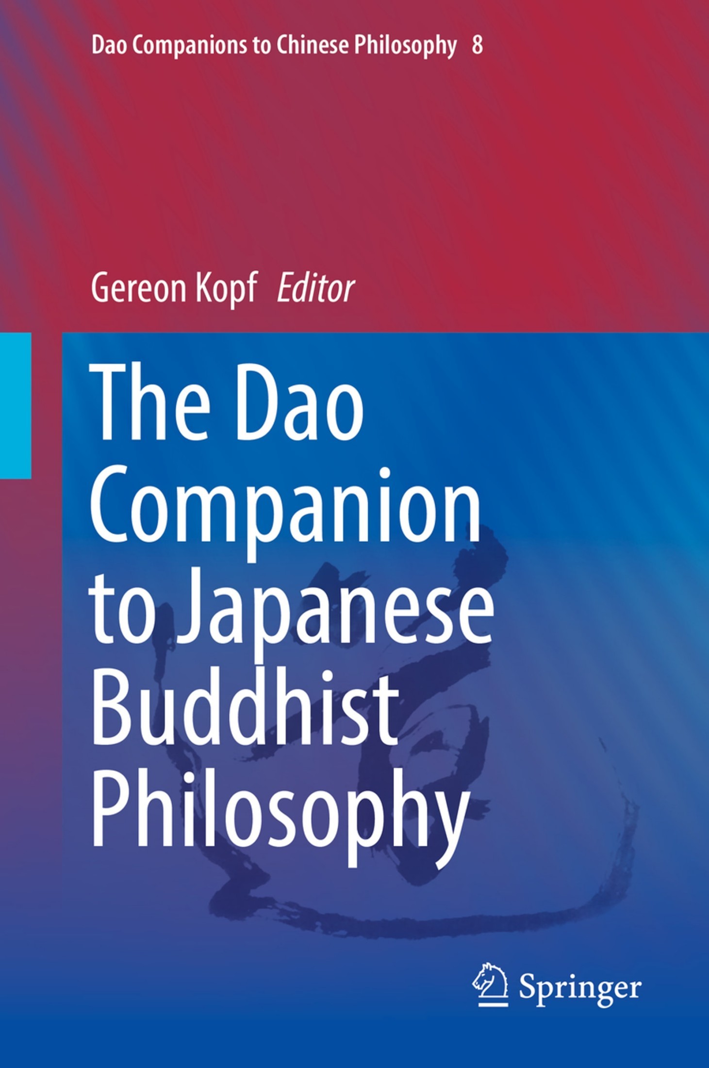 The Dao Companion to Japanese Buddhist Philosophy