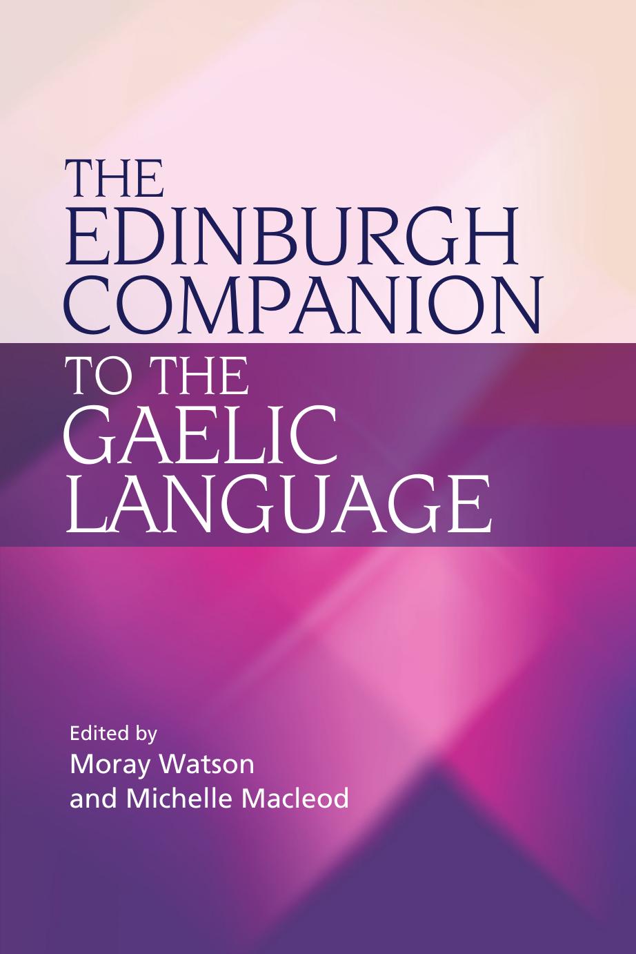 The Edinburgh Companion to the Gaelic Language