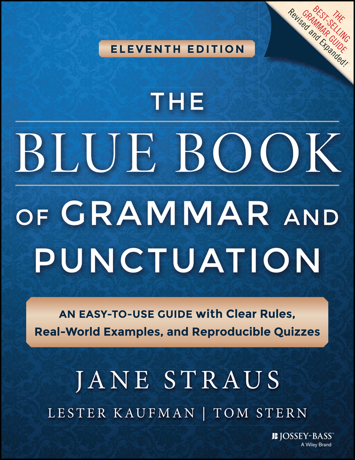 The Blue Book of Grammar and Punctuation: An Easy-To-Use Guide with Clear Rules, Real-World Examples, and Reproducible Quizzes