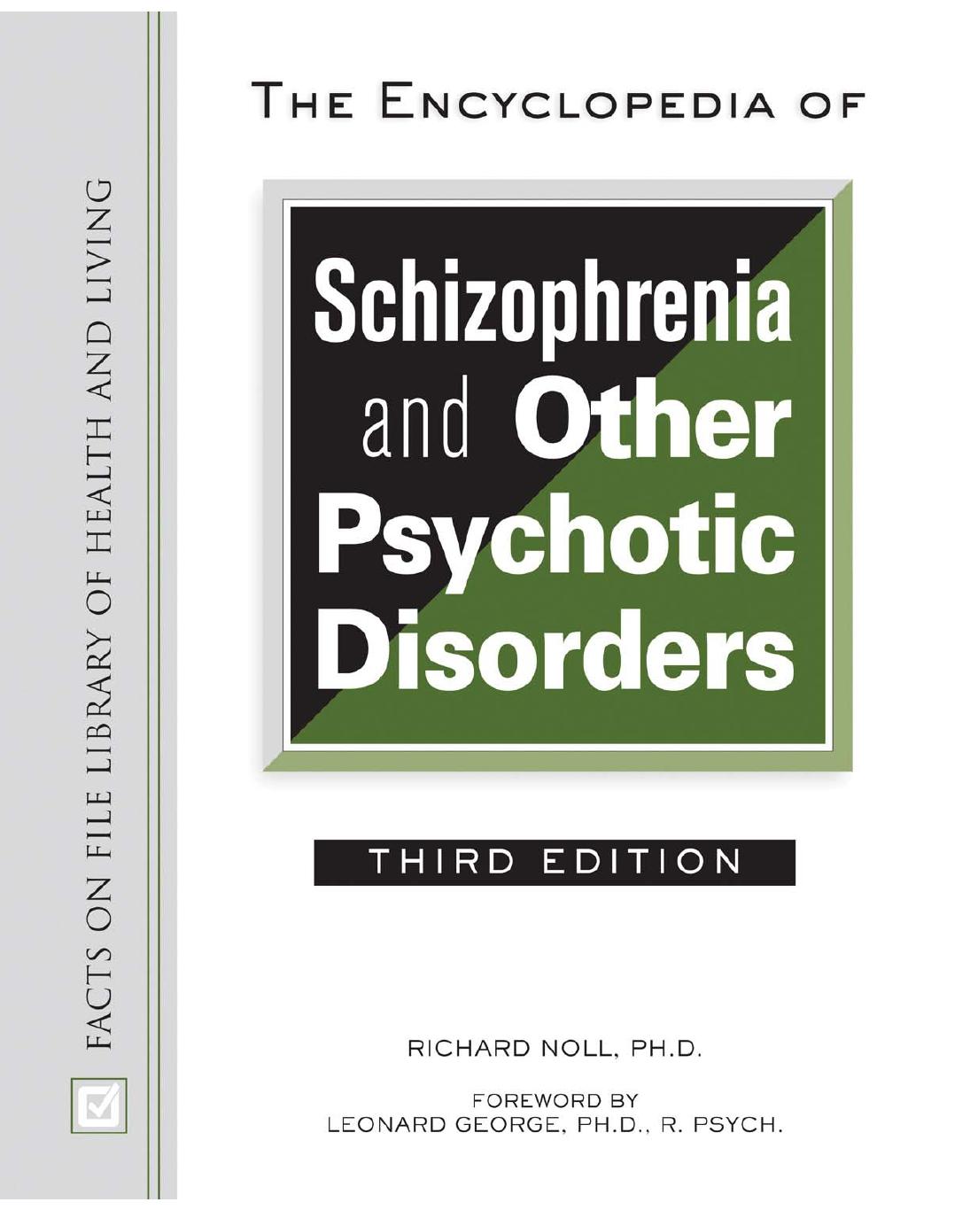 The Encyclopedia of Schizophrenia and Other Psychotic Disorders