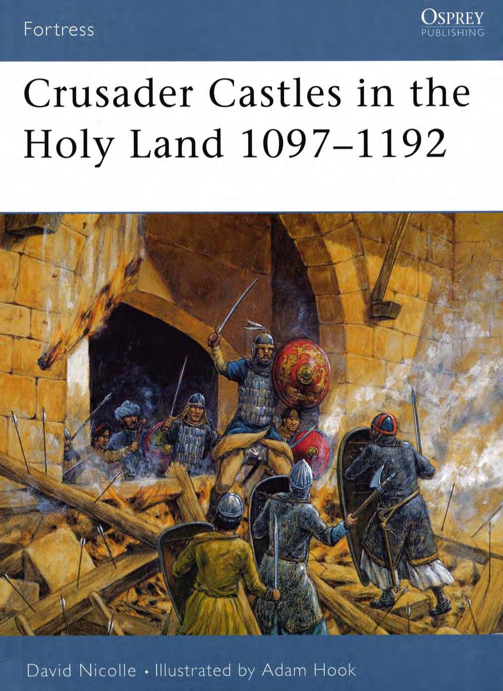 Crusader Castles in the Holy Land 1097–1192